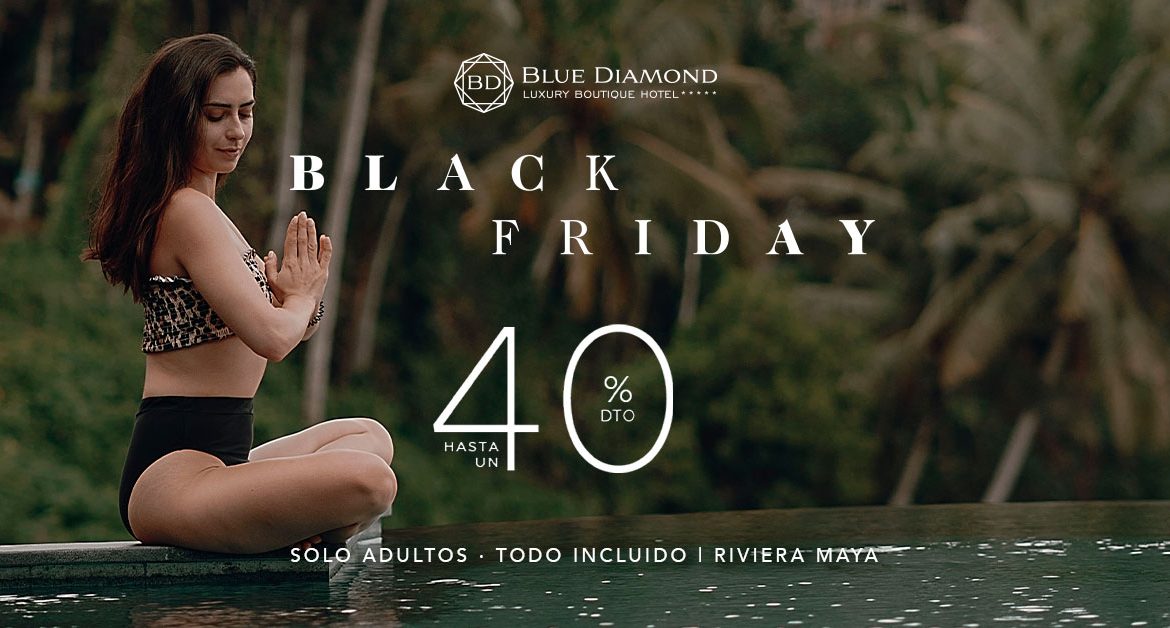 BlueBay Hotels launches its Black Friday campaign with discounts of up to 40%